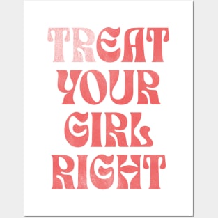 treat her right shirt, treat her right, eat right Posters and Art